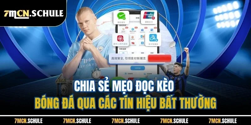 Mẹo Đọc Kèo Bóng Đá - Bí Kíp Chỉ Dân Chuyên Nghiệp Mới Biết 7 Chia sẻ mẹo đọc kèo bóng đá qua các tín hiệu bất thường