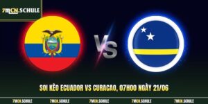 Soi Kèo Ecuador Vs Curacao, 07h00 Ngày 21/06 Chuẩn Xác
