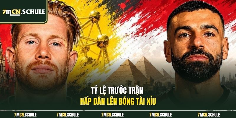 Tỷ lệ trước trận hấp dẫn lên bóng tài xỉu